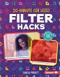 20-Minute (Or Less) Filter Hacks... - Bild 1