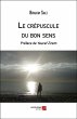 Le crépuscule du bon sens (eBook, ePUB) - Bild 1