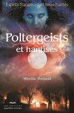 Poltergeists et hantises (eBook, ePUB) Poltergeists et hantises (eBook, ePUB)