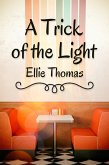 Trick of the Light (eBook, ePUB) Trick of the Light (eBook, ePUB)