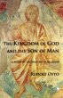 The Kingdom of God and the Son of Man... - Bild 1