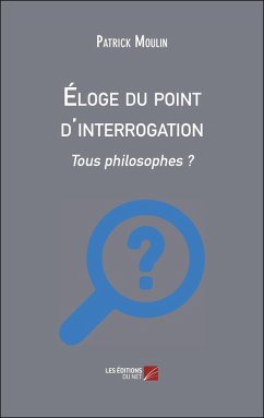 Cover Éloge du point d'interrogation (eBook, ePUB)
