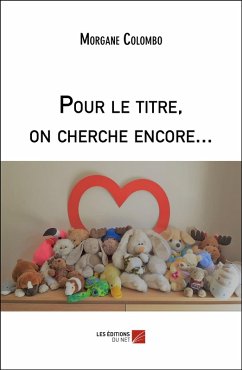 Cover Pour le titre, on cherche encore... (eBook, ePUB)