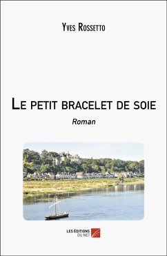 Cover Le petit bracelet de soie (eBook, ePUB)