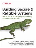 Building Secure and Reliable Systems (eBook, PDF) Building Secure and Reliable Systems (eBook, PDF)