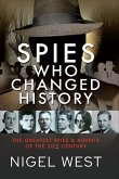 Spies Who Changed History (eBook, PDF) Spies Who Changed History (eBook, PDF)