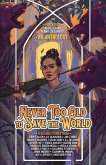 Never Too Old to Save the World (eBook, ePUB) Never Too Old to Save the World (eBook, ePUB)
