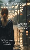 Walking through the Rain (eBook, ePUB)
