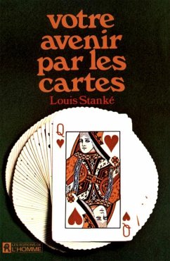 Votre avenir par les cartes (eBook, ePUB) - Louis Stanke, Stanke