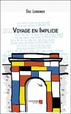 Voyage en Implicie (eBook, ePUB)