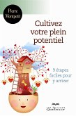 Cultiver votre plein potentiel (eBook, ePUB)