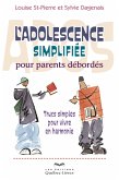 L'adolescence simplifiée pour parents débordés (eBook, ePUB) L'adolescence simplifiée pour parents débordés (eBook, ePUB)