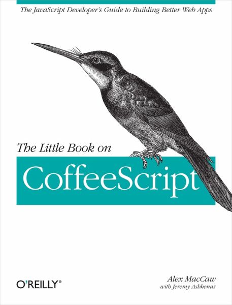 Little Book on CoffeeScript (eBook, PDF) Little Book on CoffeeScript (eBook, PDF)