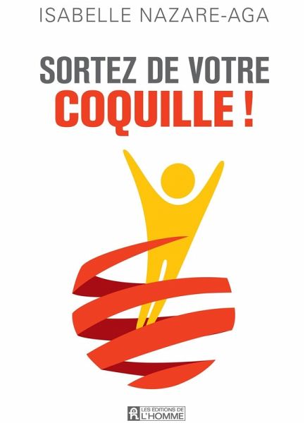 Sortez de votre coquille! (eBook, ePUB)