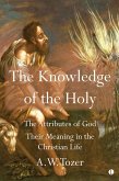 The Knowledge of the Holy (eBook, ePUB)