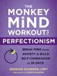 Monkey Mind Workout for Perfectionism... - Bild 1