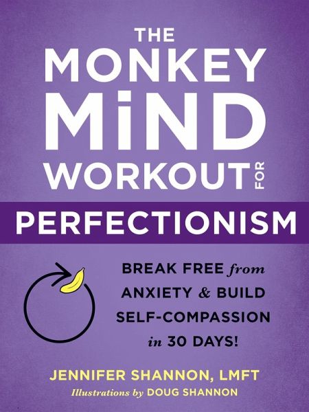Monkey Mind Workout for Perfectionism (eBook, ePUB)