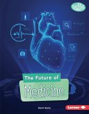 Future of Medicine (eBook, ePUB)