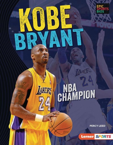 Kobe Bryant (eBook, ePUB) Kobe Bryant (eBook, ePUB)