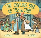 Fabulous Tale of Fish and Chips (eBook, ePUB)