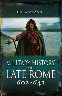 Cover Military History of Late Rome 602-641 (eBook, PDF)