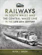 Railways in South Wales and the Central... - Bild 1