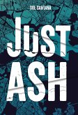 Just Ash (eBook, ePUB) Just Ash (eBook, ePUB)