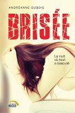 Brisée (eBook, ePUB)