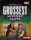 World's Grossest History Facts (eBook, ePUB)