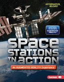 Space Stations in Action (An Augmented Reality Experience) (eBook, ePUB) Space Stations in Action (An Augmented Reality Experience) (eBook, ePUB)