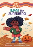 Imani the Superhero (eBook, ePUB) Imani the Superhero (eBook, ePUB)