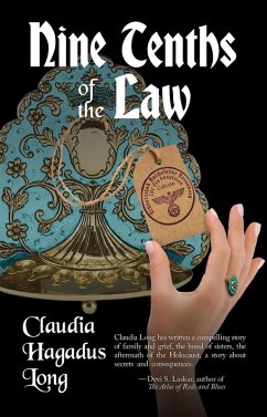 Nine Tenths of the Law (eBook, ePUB) - Claudia Hagadus Long, Hagadus Long