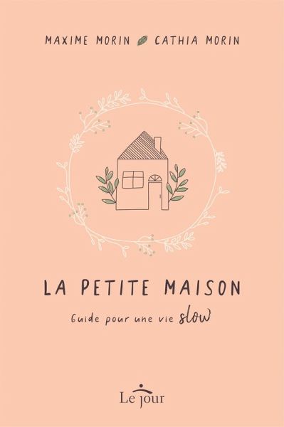 La petite maison (eBook, ePUB) La petite maison (eBook, ePUB)