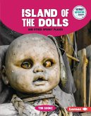 Island of the Dolls and Other Spooky Places (eBook, ePUB)