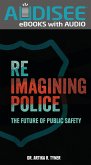 Reimagining Police (eBook, ePUB)