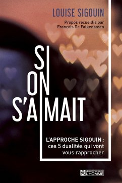 Si on s'aimait (eBook, ePUB) - Francois de Falkensteen, de Falkensteen