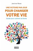 Une victoire par jour pour changer votre vie (eBook, ePUB) Une victoire par jour pour changer votre vie (eBook, ePUB)