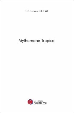 Cover Mythomane Tropical (eBook, ePUB)