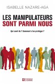 Les manipulateurs sont parmi nous (eBook, ePUB)