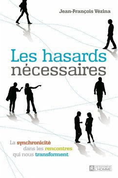 Les hasards nécessaires (eBook, ePUB) - Jean-Francois Vezina, Vezina