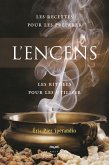 L'encens (eBook, ePUB) L'encens (eBook, ePUB)