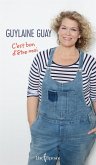 C'est bon d'être moi (eBook, ePUB) C'est bon d'être moi (eBook, ePUB)