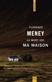 La mort est ma maison (eBook, ePUB)