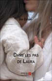 Dans les pas de Laura (eBook, ePUB) Dans les pas de Laura (eBook, ePUB)