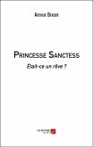 Princesse Sanctess (eBook, ePUB) Princesse Sanctess (eBook, ePUB)