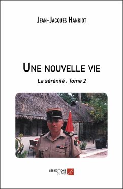 Une nouvelle vie (eBook, ePUB) - Jean-Jacques Hanriot, Hanriot