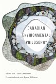 Canadian Environmental Philosophy (eBook, ePUB) Canadian Environmental Philosophy (eBook, ePUB)
