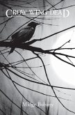 Crow Wing Dead (eBook, ePUB) Crow Wing Dead (eBook, ePUB)