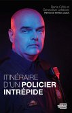 Itinéraire d'un policier intrépide (eBook, ePUB)