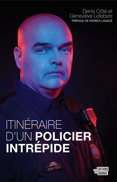 Itinéraire d'un policier intrépide (eBook, ePUB)